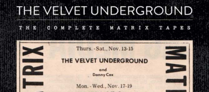 The Velvet Underground: The Complete Matrix Tapes