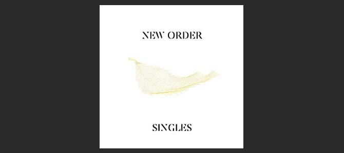 Singles / New Order