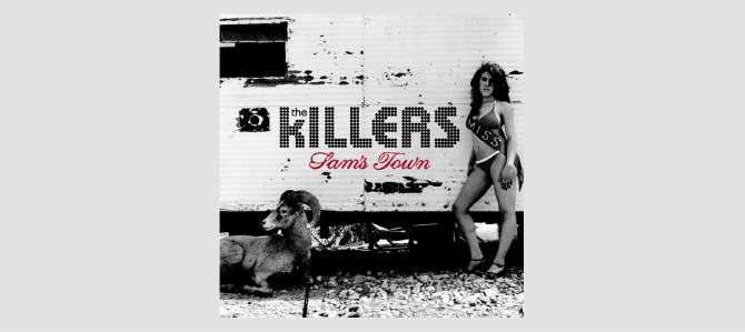 Sam’s Town / The Killers
