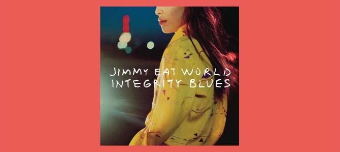 Integrity Blues / Jimmy Eat World