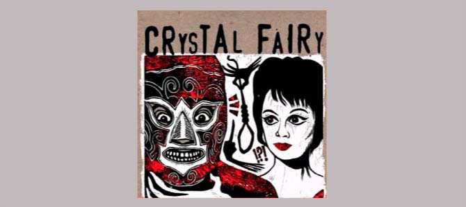 Crystal Fairy / Crystal Fairy