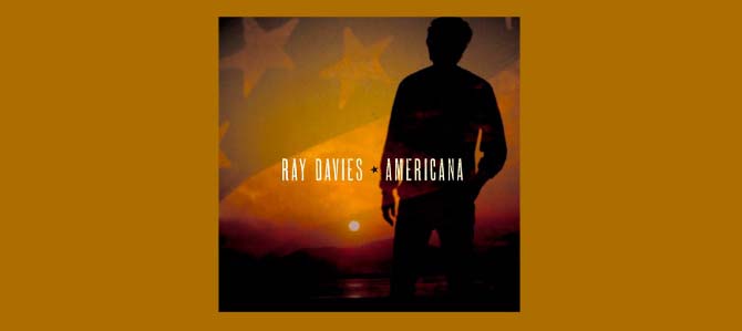 Americana / Ray Davies