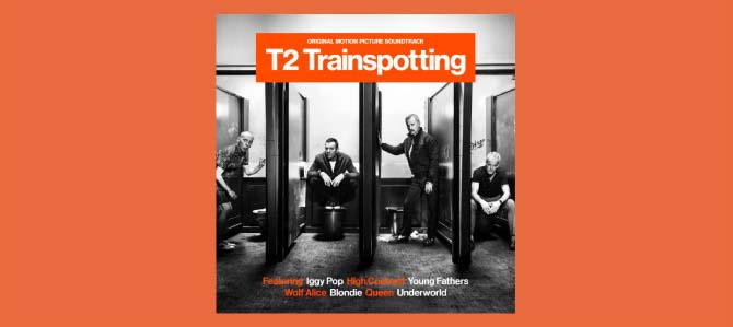 T2 Trainspotting Soundtrack