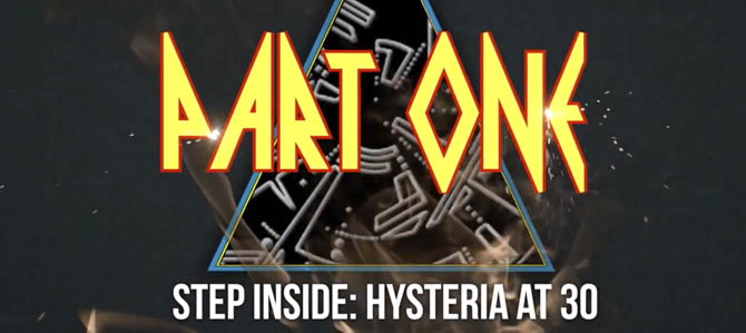 Step Inside: Hysteria At 30 (Pt. 1) (Def Leppard)