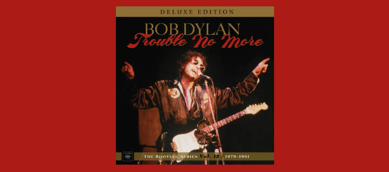The Bootleg Series Vol. 13 (1979-1981) / Bob Dylan
