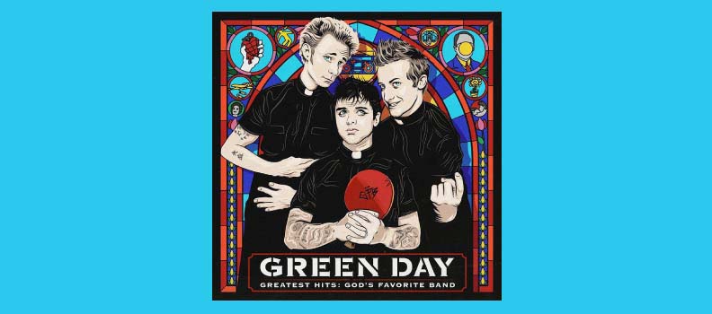 God’s Favorite Band / Green Day