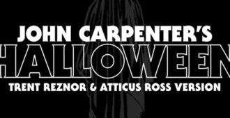 John Carpenter's Halloween Trent Reznor & Atticus Ross Version