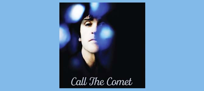 Call The Comet / Johnny Marr