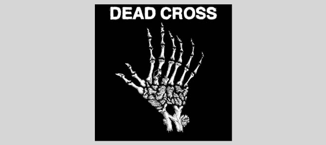 Dead Cross / Dead Cross