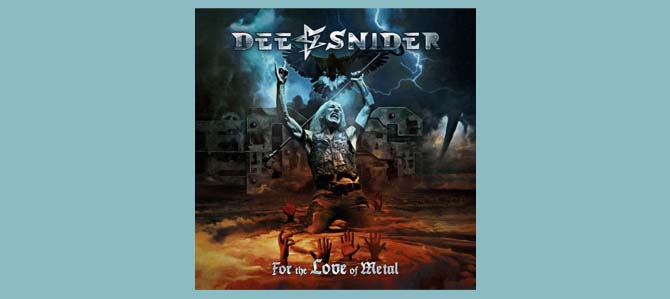 For The Love Of Metal / Dee Snider