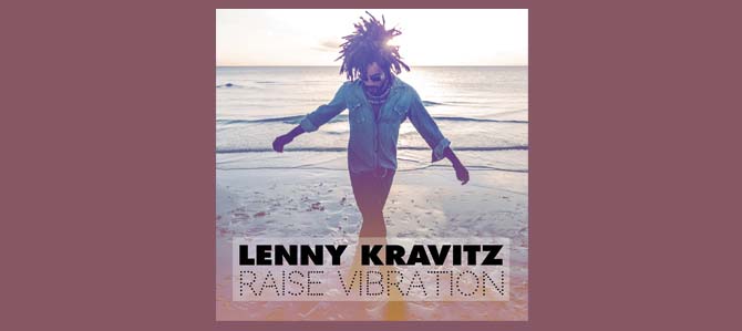 Raise Vibration / Lenny Kravitz