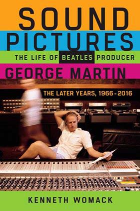 Sound Pictures: The Life of Beatles Producer George Martin, The Later Years 1966-2016