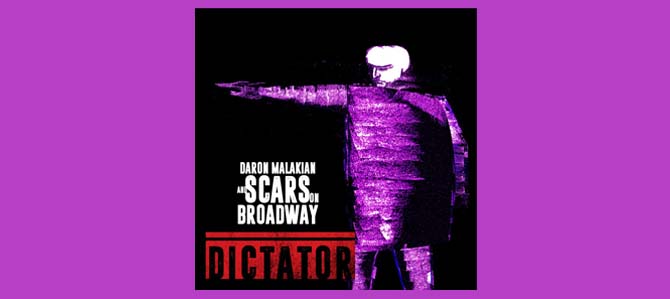 Dictator / Daron Malakian and Scars On Broadway