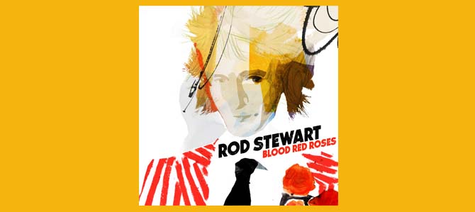 Blood Red Roses / Rod Stewart