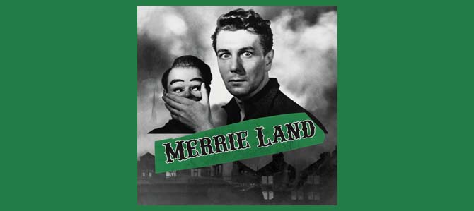Merrie Land / The Good, The Bad & The Queen
