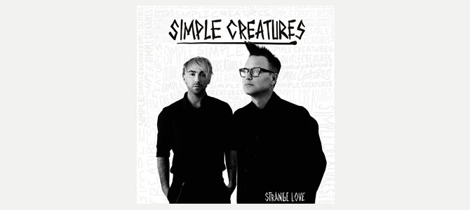 Strange Love / Simple Creatures