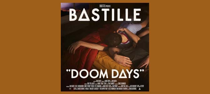 Doom Days / Bastille