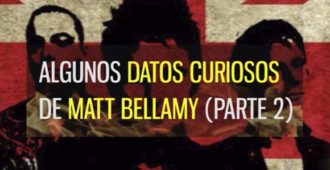 datos-curiosos-matt-bellamy-parte-2-19