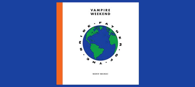 Father Of The Bride / Vampire Weekend