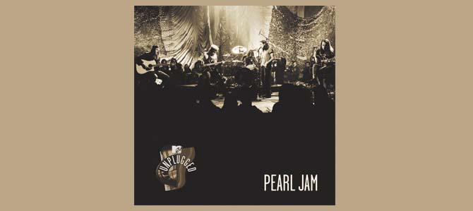 MTV Unplugged / Pearl Jam