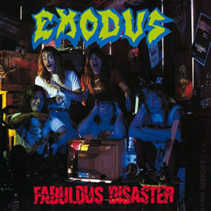 Portada de Fabulous Disaster de Exodus (1989)