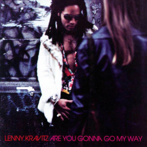 Portada de Are You Gonna Go My Way de Lenny Kravitz (1993)