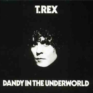 Portada de Dandy in the Underworld de T. Rex (1977)