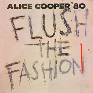 Portada de Flush the Fashion de Alice Cooper (1980)