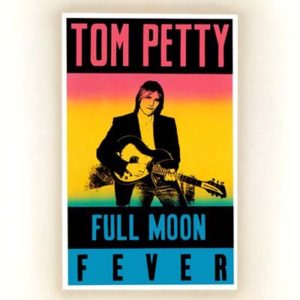 Portada de Full Moon Fever de Tom Petty (1989)