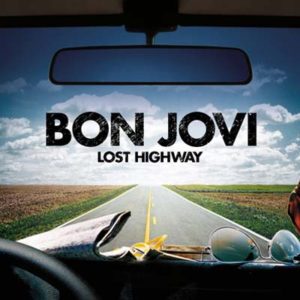 Portada de Lost Highway de Bon Jovi (2007)
