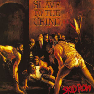 Portada de Slave to the Grind de Skid Row (1991)