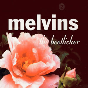 Portada de The Bootlicker de Melvins (1999)