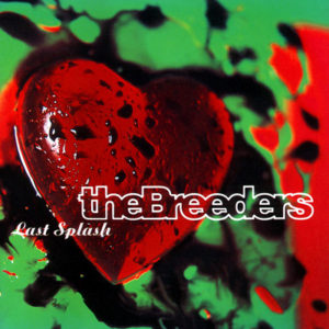 Imagen ilustrativa de un corazón rojo en la portada del álbum de estudio Last Splash de la banda estadounidense The Breeders del año 1993
