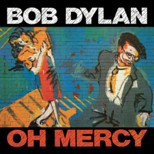Portada del álbum de estudio Oh Mercy del músico estadounidense Bob Dylan del año 1989