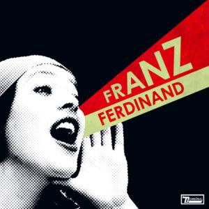 Portada de You Could Have It So Much Better de Franz Ferdinand (2005)