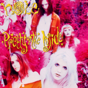 Portada de Pretty on the Inside de Hole (1991)