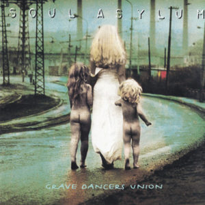 Portada de Grave Dancers Union de Soul Asylum (1992)