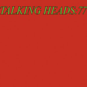 Portada de Talking Heads: 77 de Talking Heads (1977)