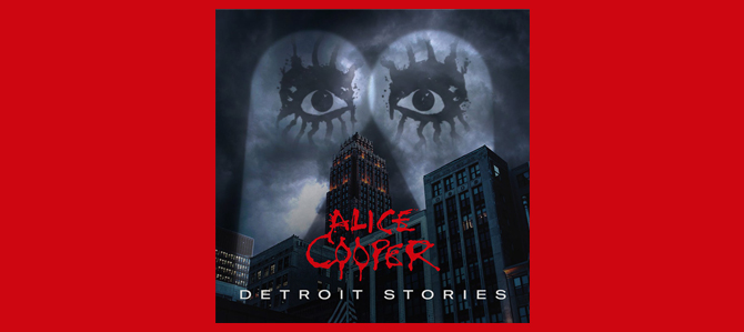 Detroit Stories / Alice Cooper