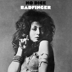 No Dice album Badfinger