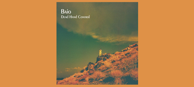 Dead Hand Control / Baio