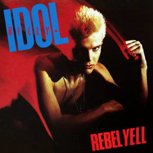 Rebel Yell album Billy Idol