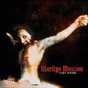 Holy Wood album Marilyn Manson