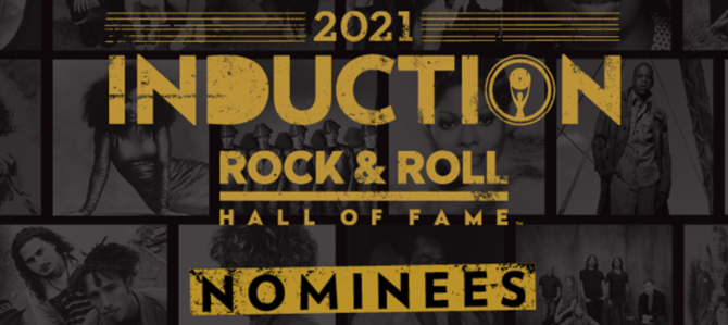 Nominees Rock & Roll Hall of Fame 2021