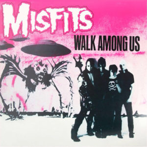 Walk Among Us album Misfits