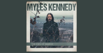 The Ides of March album Myles Kennedy