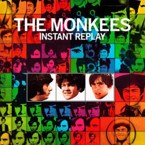 Instant Replay album The Monkees