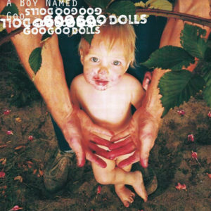 A Boy Named Goo album Goo Goo Dolls