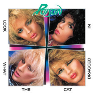 Look What the Cat Dragged In album Poison