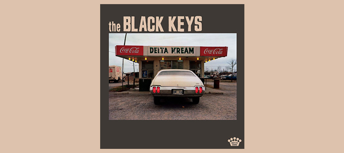 Delta Kream / The Black Keys